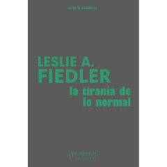 LA TIRANIA DE LO NORMAL