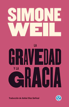 LA GRAVEDAD Y LA GRACIA