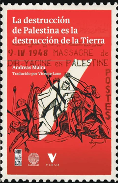 LA DESTRUCCION DE PALESTINA ES LA DESTRUCCION DE LA TIERRA