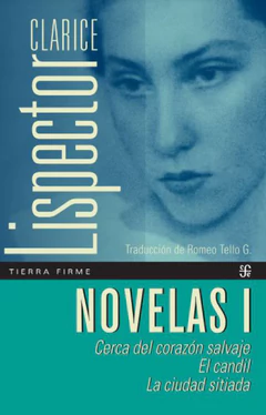 NOVELAS I. CLARICE LISPECTOR
