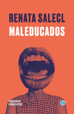 MALEDUCADOS