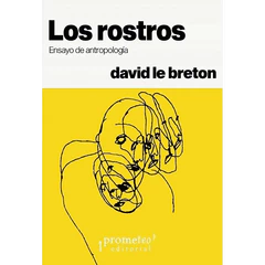LOS ROSTROS. Ensayo de antropología