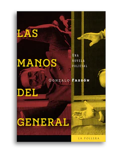 LAS MANOS DEL GENERAL