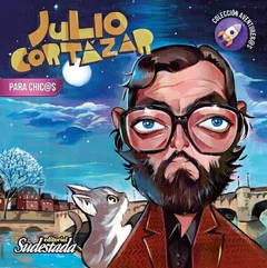 JULIO CORTAZAR PARA CHIC@S