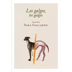 LOS GALGOS, LOS GALGOS
