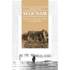 SELK'NAM. GENTES DE TIERRA DEL FUEGO EN EL SIGLO XIX