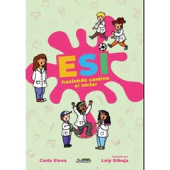 ESI. Haciendo camino al andar