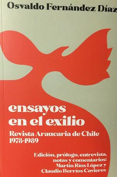ENSAYOS EN EL EXILIO. REVISTA ARAUCARIA DE CHILE 1978-1989