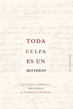 TODA CULPA ES UN MISTERIO. 
