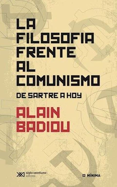 LA FILOSOFIA FRENTE AL COMUNISMO. De Sartre a hoy
