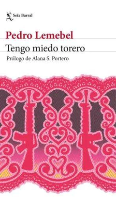 TENGO MIEDO TORERO