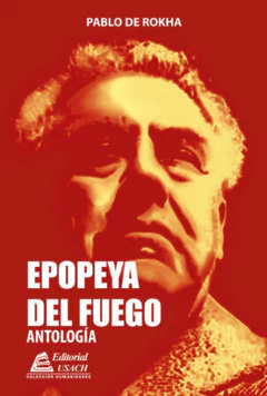 EPOPEYA DEL FUEGO (ANTOLOGIA)