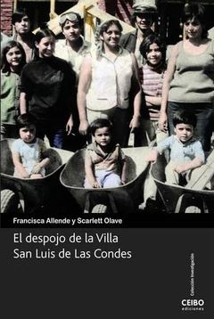 DESPOJO DE LA VILLA SAN LUIS DE LAS CONDES, EL