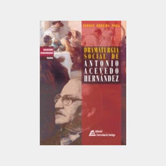 DRAMATURGIA SOCIAL DE ANTONIO ACEVEDO HERNANDEZ