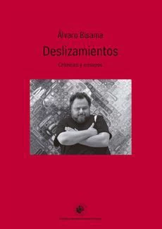 DESLIZAMIENTOS. CRONICAS Y ENSAYOS