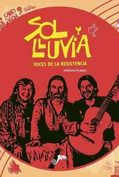 SOL Y LLUVIA VOCES DE LA RESISTENCIA