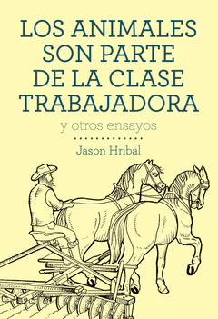 ANIMALES SON PARTE DE LA CLASE TRABAJADORA, LOS