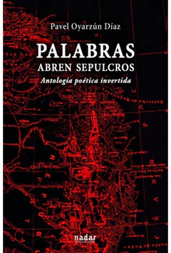 PALABRAS ABREN SEPULCROS