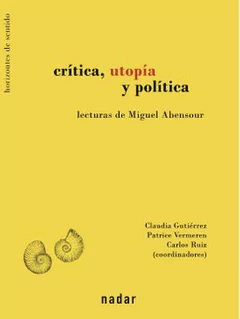 CRITICA, UTOPIA Y POLITICA