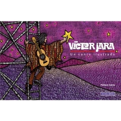 VICTOR JARA. UN CANTO ILUSTRADO