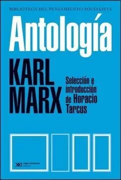 ANTOLOGIA. KARL MARX