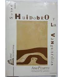 SOBRE HUIDOBRO Y LAS VANGUARDIAS