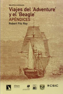 VIAJES DEL 'ADVENTURE' Y EL 'BEAGLE'. APENDICES