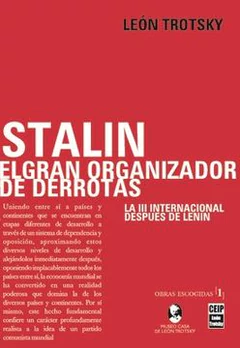 STALIN, EL GRAN ORGANIZADOR DE DERROTAS