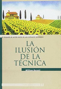 ILUSION DE LA TECNICA