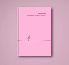 POEMA ACECHA EN LOS INTERVALOS, EL