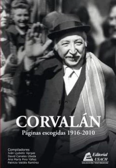 CORVALAN. PAGINAS ESCOGIDAS 1916-2010