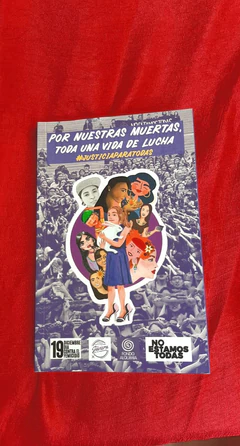 POR NUESTRAS MUERTAS, TODA UNA VIDA DE LUCHA