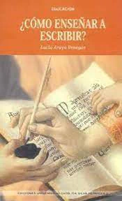 COMO ENSEÑAR A ESCRIBIR?