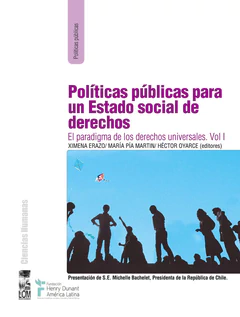 POLITICAS PUBLICAS PARA UN ESTADO SOCIAL DE DERECHOS VOL. II