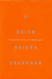 QUIEN QUIERA ESCUCHAR, A