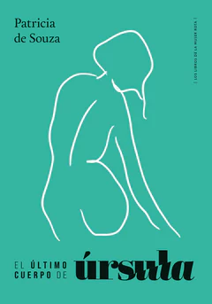 ULTIMO CUERPO DE URSULA, EL
