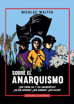 SOBRE EL ANARQUISMO