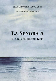 LA SEÑORA A. EL DUELO EN MELANIE KLEIN