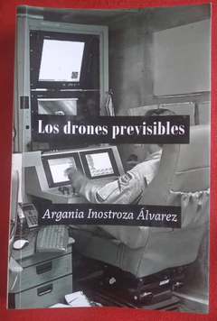 DRONES PREVISIBLES, LOS 