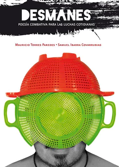 DESMANES. POESIA COMBATIVA PARA LAS LUCHAS COTIDIANAS