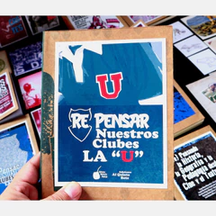 REPENSAR NUESTROS CLUBES. LA U