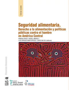 SEGURIDAD ALIMENTARIA. DERECHO A LA ALIMENTACION Y POLITICAS PUBLICAS