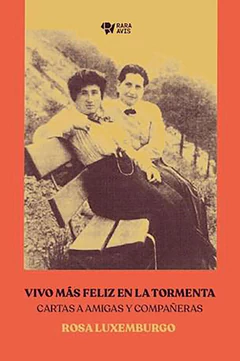 VIVO MAS FELIZ EN LA TORMENTA- CARTAS A AMIGAS Y COMPAÑERAS