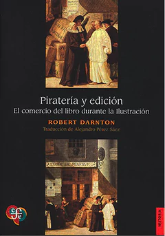 PIRATERIA Y EDICION. El comercio del libro durante la Ilustración