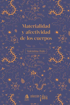 MATERIALIDAD Y AFECTIVIDAD DE LOS CUERPOS