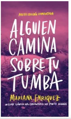 ALGUIEN CAMINA SOBRE TU TUMBA