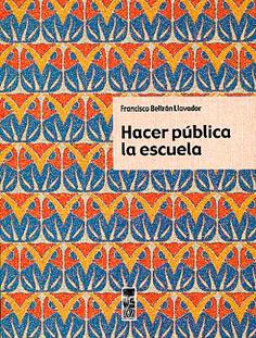 HACER PUBLICA LA ESCUELA