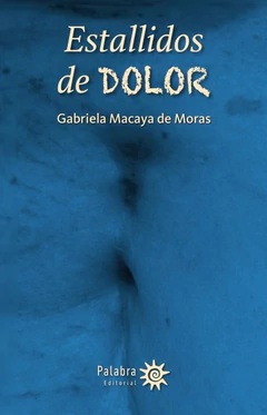 ESTALLIDOS DE DOLOR