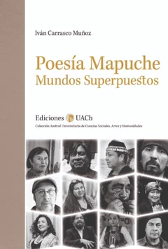 POESIA MAPUCHE. MUNDOS SUPERPUESTOS