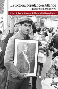 VICTORIA POPULAR CON ALLENDE 4 DE SEPTIEMBRE DE 1970